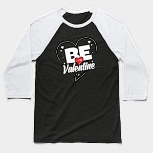 Valentine's T-shirts Baseball T-Shirt